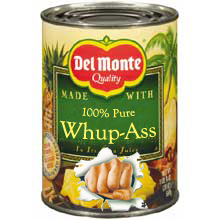 del-monte-whupass.jpg